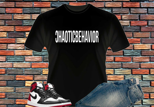 Chaotic Behavior Text T-Shirt
